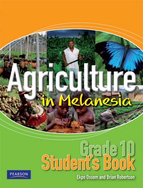 Agriculture in Melanesia – Grade 10 Student’s Book