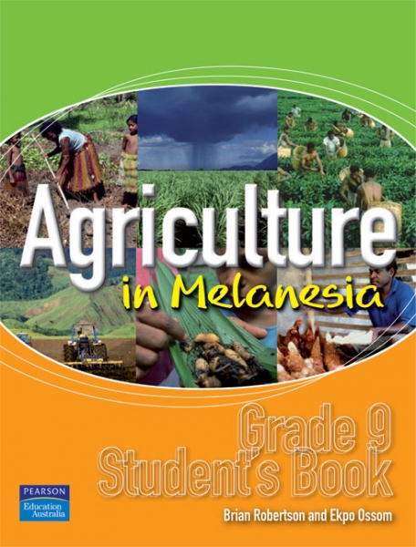 Agriculture in Melanesia – Grade 9 Student’s Book