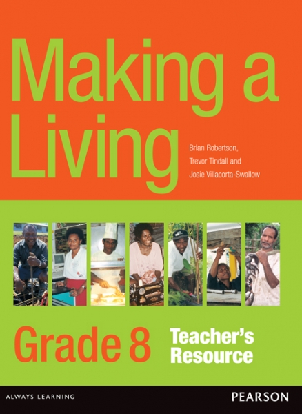 Making a Living Outcomes – Grade 8 Teacher's Resource