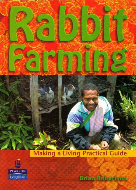 Making a Living Practical Guide – Rabbit Farming