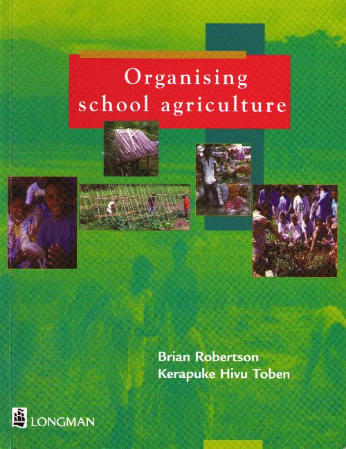 Organising School Agriculture